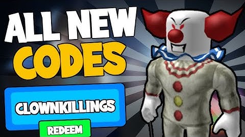 ALL *NEW* THE CLOWN KILLINGS REBORN CODES! (February 2021) | ROBLOX Codes *SECRET/WORKING*