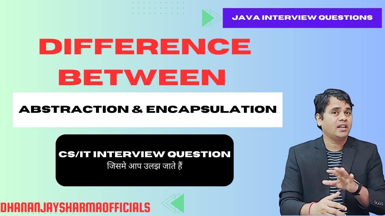 What is difference between Encapsulation and Abstraction - YouTube