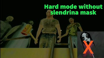 the twins hard mode with guest without slendrina mask less than 17 minutes