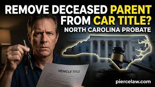 How do I remove a deceased parent from a car title | NC