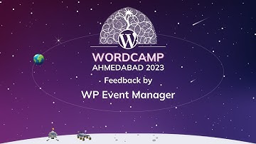 Feedback by WP Event Manager at WordCamp Ahmedabad 2023