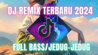 DJ REMIX 2025 TERBARU FUL BASS JEDUG JEDUG
