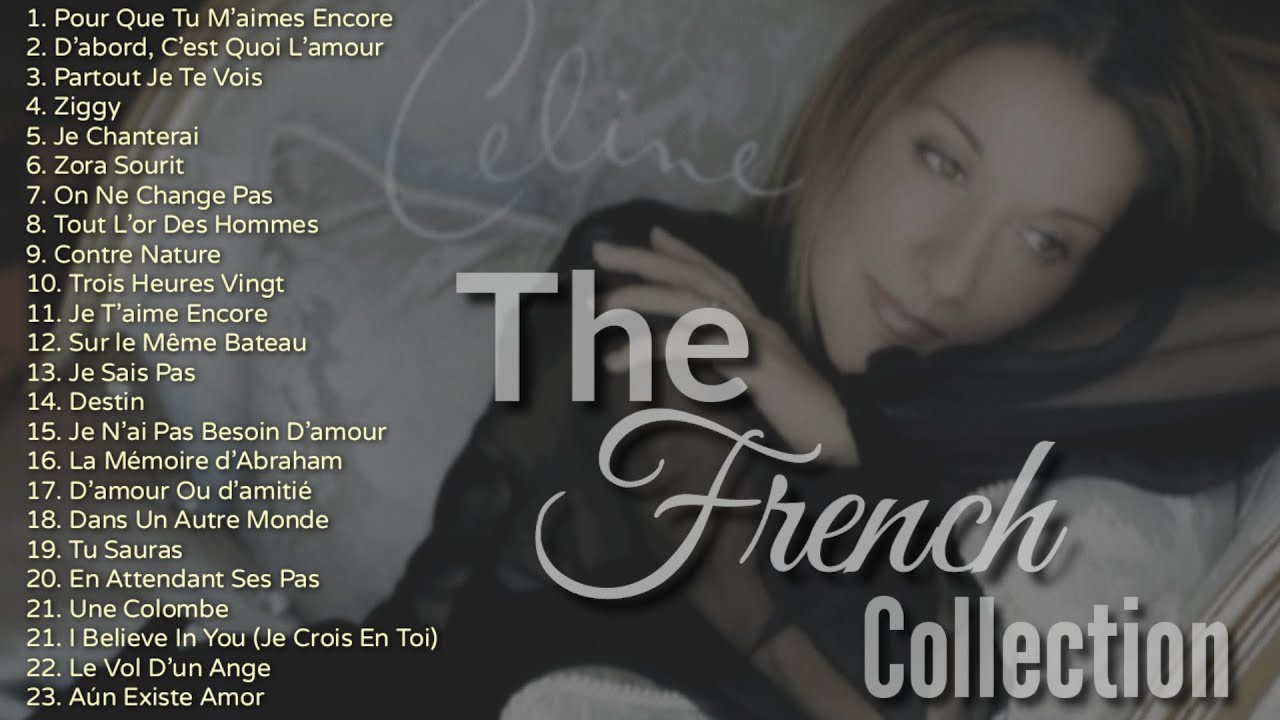 The French Collection  Celine Dion  Non Stop Playlist