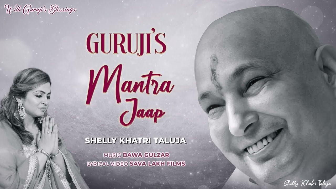 Guruji Mantra Jaap  Om Namah Shivaaya  Shelly Khatri  Bawa Gulzar