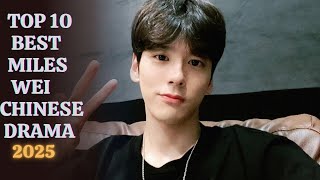 Download Lagu TOP 10 BEST Miles Wei (Wei Zhe Ming) CHINESE DRAMAS MP3