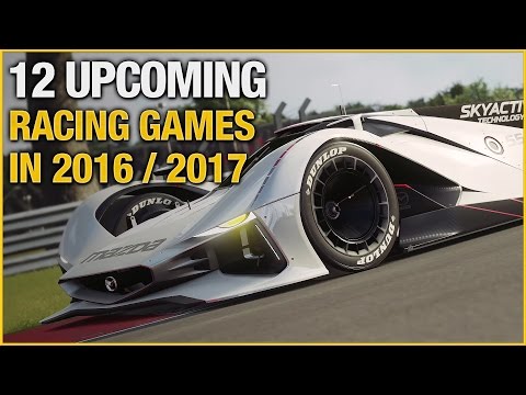 12 Upcoming Racing Games in 2016 / 2017