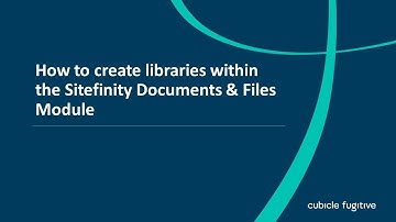 How to create libraires within the Sitefinity Documents & Files Module