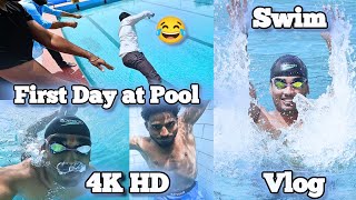 First Day of the Swimming Pool 2024, Swimming Vlog, Swimming Tips for Beginners |Hindi|