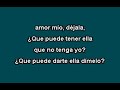 Déjala KARAOKE AL ESTILO YURI PRIMERA FILA