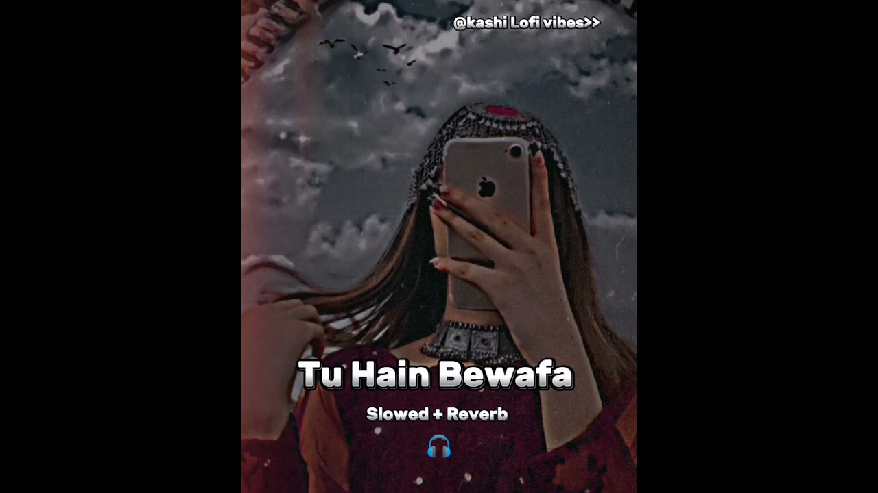 Tu Hain Bewafa  slowed  reverb  new saraiki song 2020 By Shafaullah khan  shafaullahrokhri