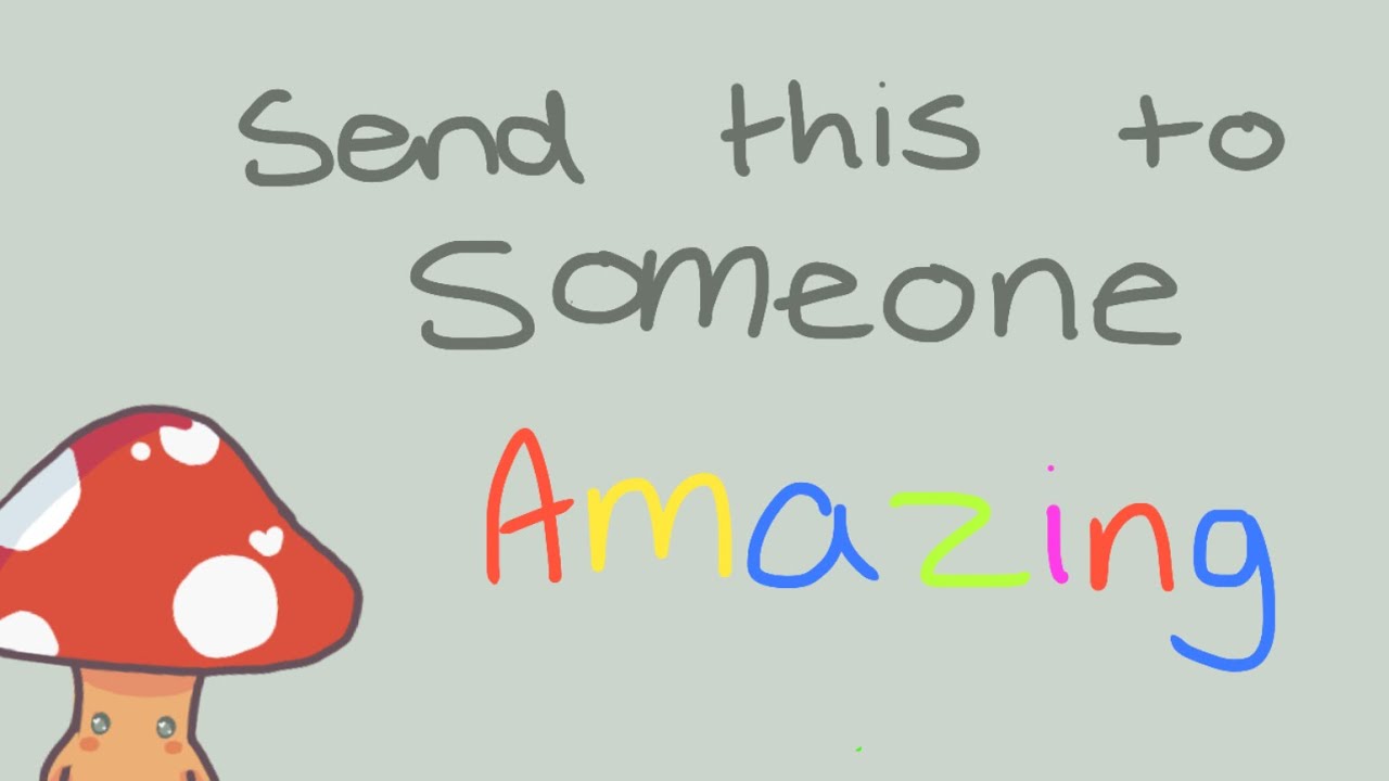 Send this to someone amazing - YouTube