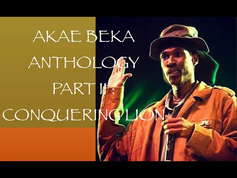 AKAE BEKA/MIDNITE ANTHOLOGY PART II : CONQUERING LION