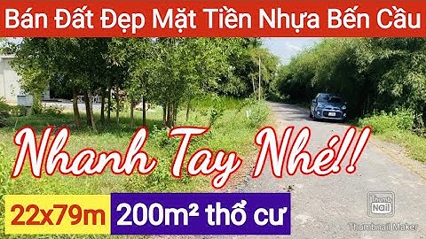 Bán đất siêu đẹp Long Khánh Bến Cầu - Phù hợp xây biệt thự nghỉ dưỡng | Điền Thổ Tây Ninh