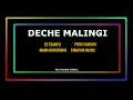 Dj Tsanyi Feat. Mama Burudisho - Deche Malingi Audio (Extended Beat)