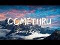 Jeremy Zucker - comethru 【Lyrics】