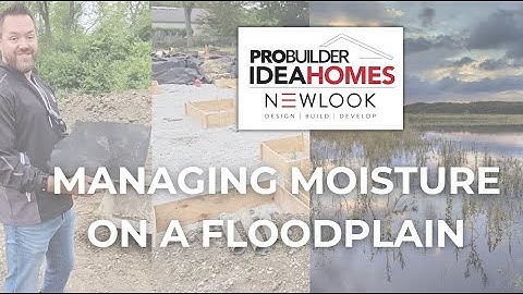 Managing Moisture in a Foundation Built on a Floodplain