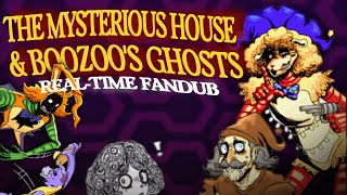 The Mysterious House & Boozoo's Ghosts | Real-Time Fandub