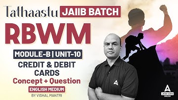 JAIIB RBWM English Classes #9 | JAIIB RBWM Module B | JAIIB 2024 Online Classes | JAIIB Oct 2024