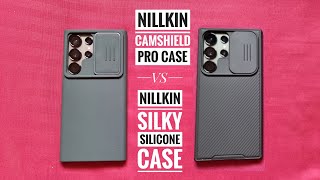 Samsung Galaxy S23 Ultra Nillkin Silky Silicone Camshield Case vs Nillkin Camshield Pro Case - Best?