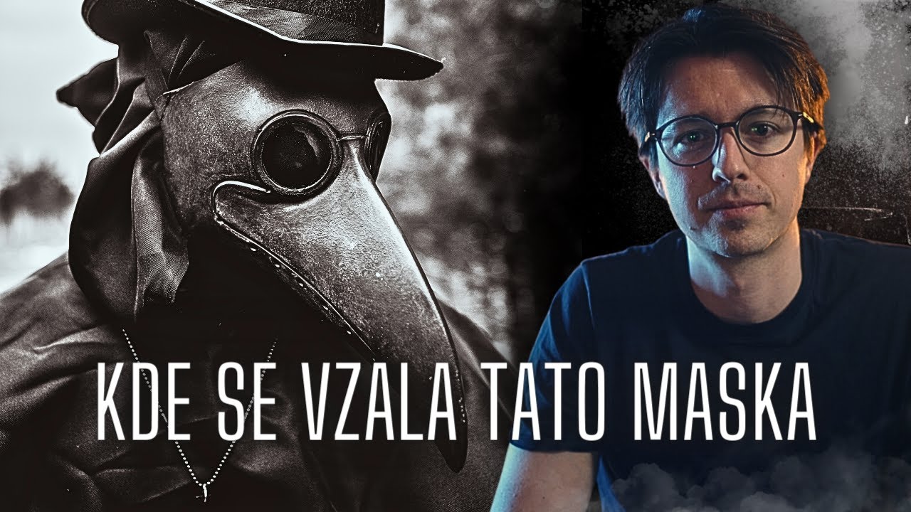 Kde se vzala tato maska?
