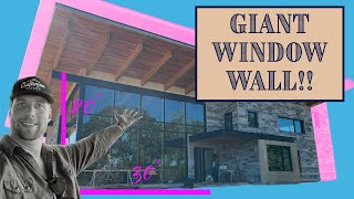 Building a Massive Glass Window Wall: Behind the Scenes