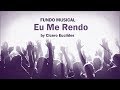 Fundo Musical Eu Me Rendo // by Cicero Euclides