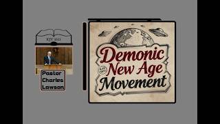 Demonic New Age Movement | Pastor Charles Lawson | Jan 11 2015