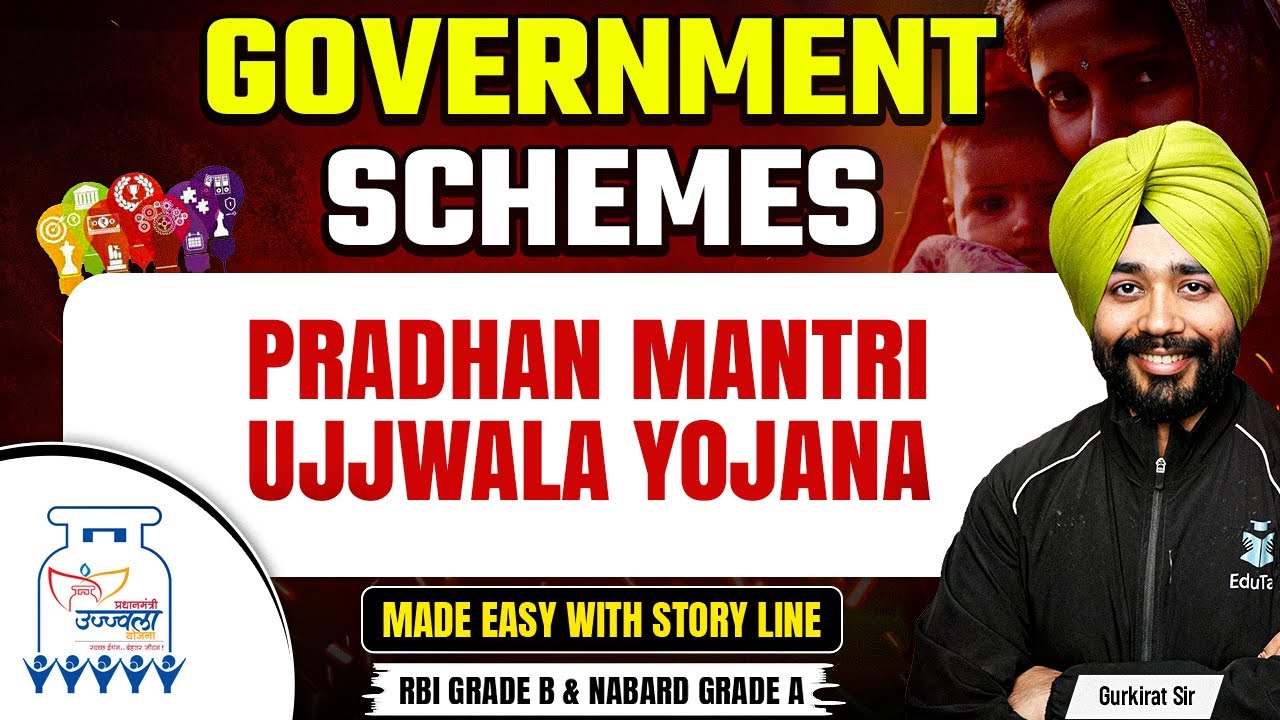 Pradhan Mantri Ujjwala Yojana | Important Government Schemes for RBI Grade B & NABARD Grade A 2025