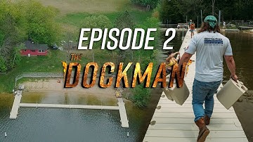 The Dockman Episode Two: 100 Yards of EZ Dock Install at YMCA