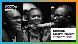 Uganda's Creative Industry: Where we stand