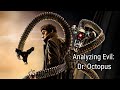 Analyzing Evil: Dr. Octopus From The MCU