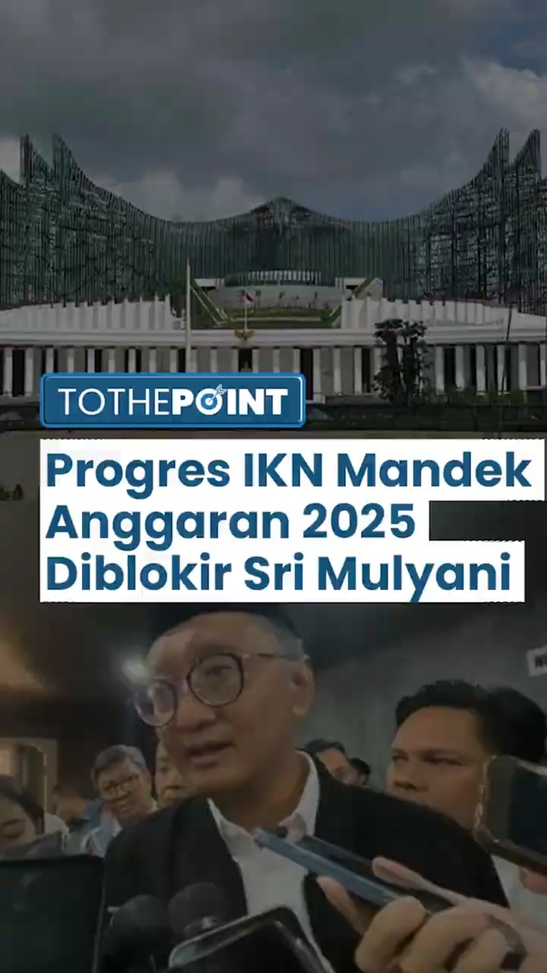 Anggaran IKN Diblokir Menkeu akibatkan Progres Pembangunan Tertunda, Menteri PU: Uangnya Tidak Ada