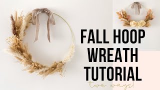 FALL HOOP WREATH TUTORIAL - Autumn Dried Flower Wreath - Front Door Minimal Decor Project