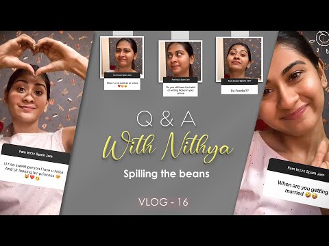 Get To Know Me Tag - Spilling The Beans | Q & A with Nithya | Nithyashree | getnithyafied