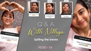 Get To Know Me Tag - Spilling The Beans | Q &amp; A with Nithya | Nithyashree | getnithyafied