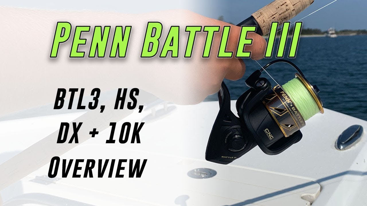 Penn Battle III Reel Overview - BTL3, HS, DX & 10k 