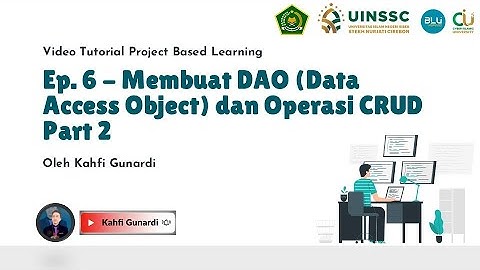 Ep. 6 - Membuat DAO (Data Access Object) dan Operasi CRUD Part 2