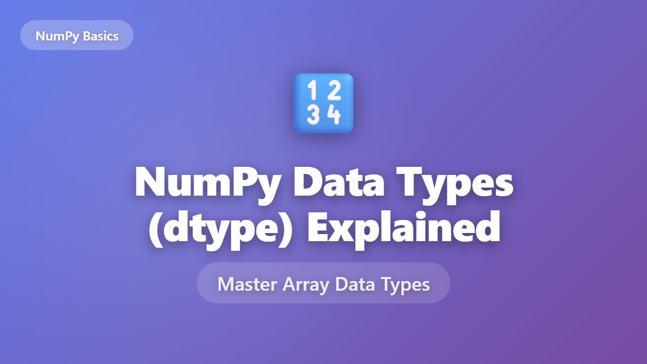 Объяснение типов данных NumPy (dtype) — полное руководство для начинающих