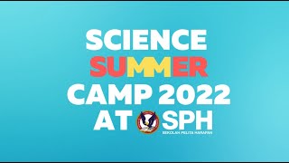 Preview Grades 1-12 - SPH Science Summer Camp 2022