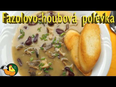 Video: Fazolová A Houbová Polévka