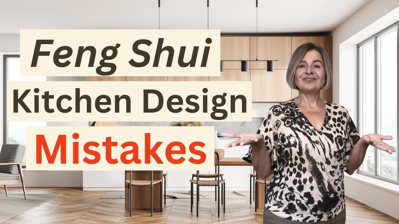 Biggest Feng Shui Kitchen Design Mistakes & How to Fix Them - YouTube