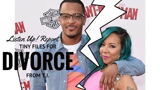 Listen Up! Report: Tiny Harris Files for Divorce from T.I.