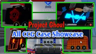 Every Single CCG Case in Project Ghoul
