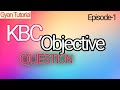 कौन बनेगा करोड़पति GK | Kon bnega crorepati objective question| Next Examination part 1