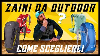 ZAINO DA TREKKING: Come scegliere quello giusto per l'outdoor? | Trekking \u0026  Outdoor Tutorial - YouTube