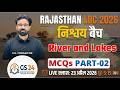 Rajasthan LDC 2026  River and Lakes ( नदियाँ एवं झीलें )  Part 02 MCQs by S.S. Tongar Sir