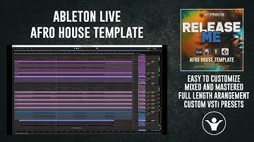 Release Me - Ableton Live Afro House Template
