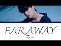 [SUB INDO] Mark Tuan (Got7) - Far Away