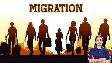 Understanding Migration: Types, Causes, and Impacts Explained | Where and Why Do People Move?