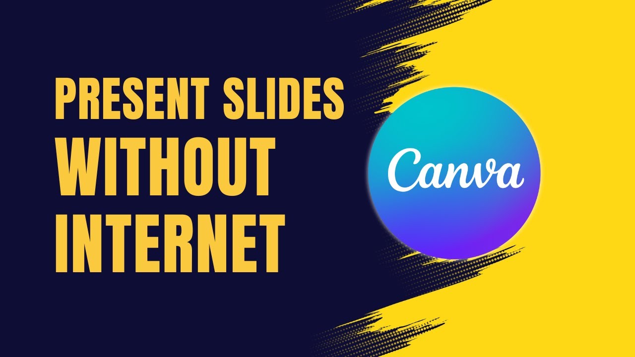 How to Present Canva Slides Without Internet